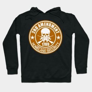 2nd Amendment - Americas Original Homeland Security Hoodie